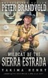 Peter Brandvold - Wildcat of the Sierra Estrada: A Western Fiction Classic