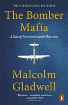 Malcolm Gladwell, Gladwell Malcolm - The Bomber Mafia