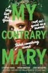 Brodi Ashton, Ashton Brodi, Cynthia Hand, Hand Cynthia, Jodi Meadows, Meadows Jodi - My Contrary Mary