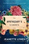 Jeanette Lynes - The Apothecary's Garden
