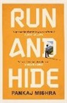 Pankaj Mishra - Run And Hide