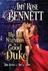 Amy Rose Bennett - Up All Night with a Good Duke