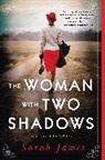 Sarah James - The Woman with Two Shadows