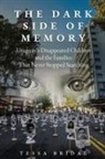 Tessa Bridal - The Dark Side of Memory