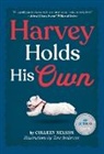 Colleen Nelson, Tara Anderson - Harvey Holds His Own