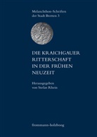 Günter Frank, Stefa Rhein, Stefan Rhein, Hermann J. Selderhuis - Die Kraichgauer Ritterschaft in der frühen Neuzeit