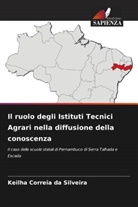 Keilha Correia Da Silveira - Il ruolo degli Istituti Tecnici Agrari nella diffusione della conoscenza