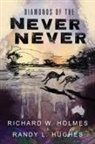 Richard Holmes, Randy Hughes - Diamonds of the Never Never