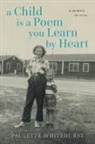 Paulette Whitehurst, Douglas Scott Jones - A Child is a Poem You Learn by Heart