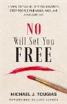 Michael Tougias - No Will Set You Free