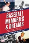 The National Baseball Hall of Fame and Museum, The National Baseball Hall of Fame and M - Baseball Memories & Dreams