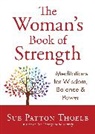 Sue Patton Thoele, Thoele Sue Patton - The Woman's Book of Strength