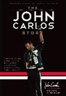 John Wesley Carlos, Dave Zirin, Zirin Dave - The John Carlos Story