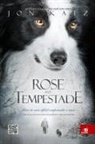 Jon Katz - Rose na Tempestade