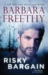 Barbara Freethy - Risky Bargain