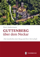Kurt Andermann - Guttenberg über dem Neckar