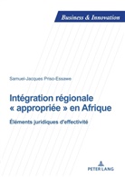 Samuel-Jacques Priso Essawe - Intégration régionale « appropriée » en Afrique