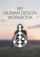 A. Johann - My Human Design Workbook