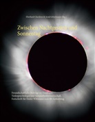 Eberhar Cherdron, Eberhard Cherdron, Götzelmann, Götzelmann, Arnd Götzelmann - Zwischen Nachtgestirn und Sonnentag