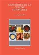 Benjamin P. Smajda - Chronique de la cuisine tunisienne d'antan