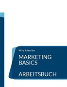 Willy Schneider - Marketing Basics