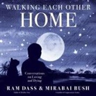 Mirabai Bush, Ram Dass, Ram/ Bush Dass - Walking Each Other Home