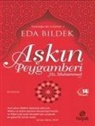 Eda Bildek - Askin Peygamberi Hz. Muhammed
