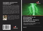 Ram N - Idrossiapatite, un biomateriale meraviglioso. Sintesi e caratterizzazione