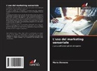 Marie Domene - L'uso del marketing sensoriale