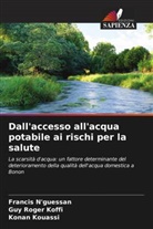 Guy Roger Koffi, Konan Kouassi, Francis N'guessan - Dall'accesso all'acqua potabile ai rischi per la salute