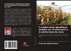 Maamoun Abdel-Moneam - L'amélioration génétique étudiée sur la tolérance à la sécheresse du maïs