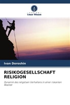 Ivan Doroshin - RISIKOGESELLSCHAFT RELIGION