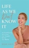 Mahi Amin - Life As We Don't Know It