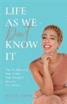 Mahi Amin - Life As We Don't Know It