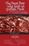 Tim Kirk - The Feral Boy who lives in Griffith Park