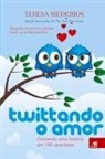Teresa Medeiros - Twittando o Amor