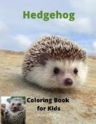 Richard Thomas - Hedgehog Coloring Book for Kids