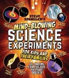 Steve Spangler, Spangler Steve - Steve Spangler's Mind-Blowing Science Experiments for Kids and Their Families