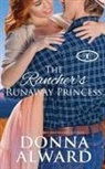 Donna Alward, Donna Alward - The Rancher's Runaway Princess