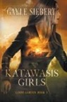 Gayle Siebert - Katawasis Girls