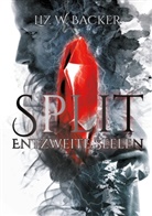 Liz W Backer, Liz W. Backer - Split