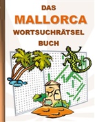 Brian Gagg - DAS MALLORCA WORTSUCHRÄTSEL BUCH