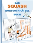 Brian Gagg - DAS SQUASH WORTSUCHRÄTSEL BUCH