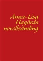 Anna-Lisa Hagård - Anna-Lisa Hagårds novellsamling