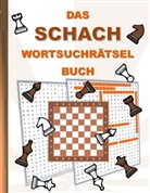 Brian Gagg - DAS SCHACH WORTSUCHRÄTSEL BUCH
