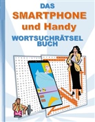 Brian Gagg - DAS SMARTPHONE und HANDY WORTSUCHRÄTSEL BUCH
