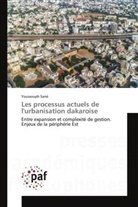 Youssouph Sané - Les processus actuels de l'urbanisation dakaroise