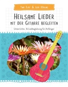 Tina Elay, Ilka Röhling - Heilsame Lieder mit der Gitarre begleiten