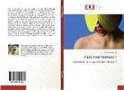 Estelle Mysliwiak - L'art c'est fashion !