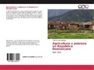 Frami de Jesús Johnson - Agricultura y pobreza en República Dominicana